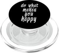 Do What Makes You Happy Positive Citas Regalos Hombres Mujeres Niños PopSockets PopGrip para MagSafe
