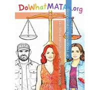 Do What MATAs 2025 Volume 1 2025: An Adult Coloring Book on Civic Responsibility (Do What MATAs™ Coloring Series)