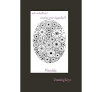 Do whatever makes you happiest!: Special gift to makes more happiest with mandala arts.