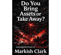 Do You Bring Assets or Take Away?: Learning the Power of Healthy Giving