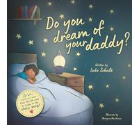 Do You Dream Of Your Daddy?