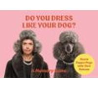 do you dress like your dog?