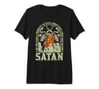 Do You Have A Moment To Talk About Our Lord and Savior Camiseta Premium