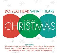 Songs of Christmas - Do You Hear What I Hear: Songs of Christmas