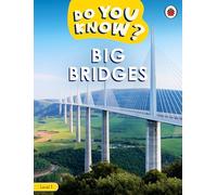 Do You Know? Level 1 - Big Bridges