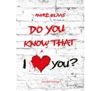 Do You Know That I Love You? (ebook)