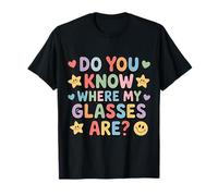 Do You Know Where My Glasses Are Momento olvidadizo - Camiseta
