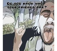 Horrible Girl & the Hot Mess - Do You Know Who Your Friends Are?