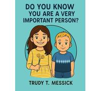 DO YOU KNOW YOU ARE A VERY IMPORTANT PERSON?: Dedication Book A