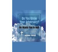 Do You Know Your Adversary? He Wants You In Hell