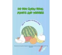 Do You Know Your Fruits and Veggies