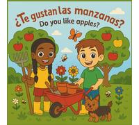 Do you like Apples?: ¿Te gustan las manzanas?