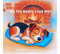 Do You Really Love Me?