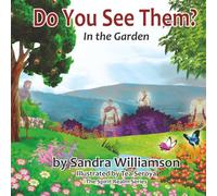 Do You See Them?: In the Garden: 1