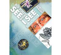 Do You See What I See: From Seeing to Making: A Hands-On Look at Creativity