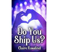 Do You Ship Us?: Book One
