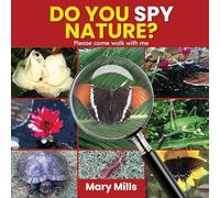 Do You Spy Nature ? Please Come Walk With Me