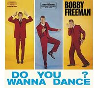 Do You Wanna Dance? + 12 bonus tracks by Bobby Freeman