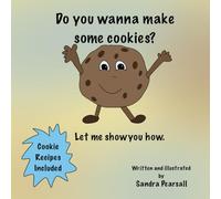 Do you wanna make some cookies? (Do you want to learn)