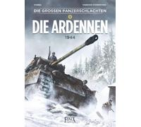 Dobbs Fabrizio Die großen Panzerschlachten / Die Ardennen 1944: Las (Tapa dura)