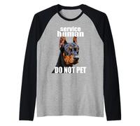 Doberman Service Human, no acaricia, Divertido Amante de los Perros Pinscher Camiseta Manga Raglan