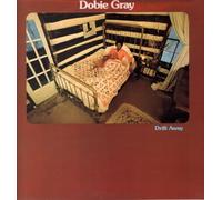 DOBIE GRAY - DOBIE GRAY - DRIFT AWAY - 7" VINYL