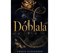 Dóblala: Un romance oscuro de fantasía al estilo de La Bella y la Bestia