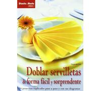 DOBLAR SERVILLETAS DE FOEMA FÁCIL Y SORPRENDENTE (DISE?O DE MODA)