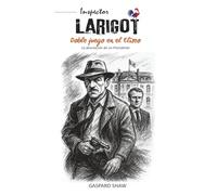 Doble juego en el Elíseo - La desviación de un PRESIDENTE: La historia interna de una mentira estatal