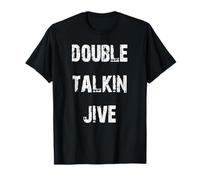 Doble Talkin Jive Camiseta