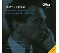Dobrowen, I. - Issay Dobrowen: Piano Concerto; Sonata-Skazka; Jugend-Sonate; Deuxieme Sonate