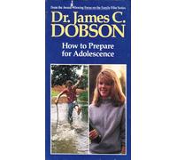 Dobson,James - Cómo prepararse para la adolescencia [VHS]