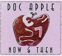 Doc Apple - Now & Then