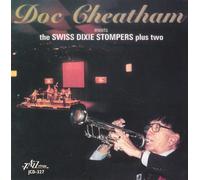 Doc Cheatham - Meets the Swiss Dixie Stompers Plus Two