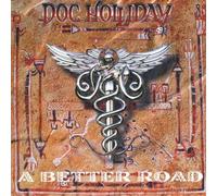 Doc Holliday - A Better Road