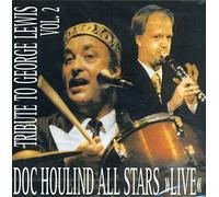 DOC HOULIND ALL STARS - TRIBUTE TO GEORGE LEWIS VOL.2 [import from original label]