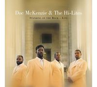 Doc Mckenzie - Standing on the Rock Live