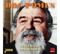 Doc Pomus - Singer And Songwriter [ORIGINAL RECORDINGS REMASTERED] 2CD SET by Doc Pomus (2012) Audio CD