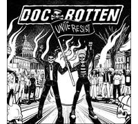 Doc Rotten - Unite Resist [Vinilo]
