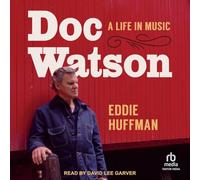 Doc Watson: A Life in Music