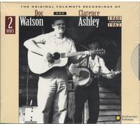 Doc Watson & Clarence Ashley - Original Folkways Recordings of Doc Watson and Clarence Ashley, 1960-1962