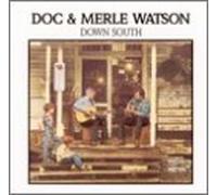 Doc Watson & Merle - Down South [Casete]