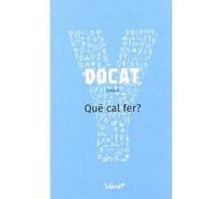 Què Cal Fer? La Doctrina Social De Lesglésia