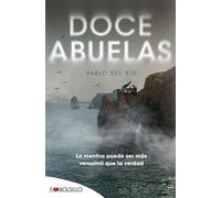 Doce abuelas: La mentira puede ser más verosímil que la verdad (EMBOLSILLO)