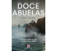 Doce abuelas: Novela negra con humor irónico e investigadores atípicos (MAEVA noir)