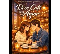 Doce Cáfé do Amor 2