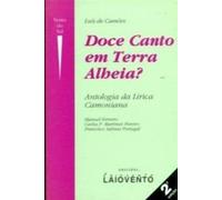 Doce canto em terra alheia?: antología da lírica camoniana (Vento do sul)