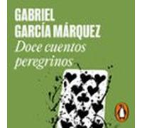 Doce Cuentos Peregrinos (audiolibro)