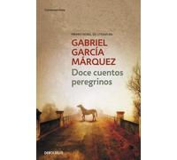 Doce cuentos peregrinos | Gabriel García Márquez