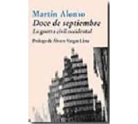 Doce De Septiembre: La Guerra Civil Occidental